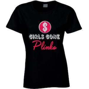 Maglietta divertente del gruppo Girls Gone Plinko Game Show &quot;Il prezzo è giusto&quot;