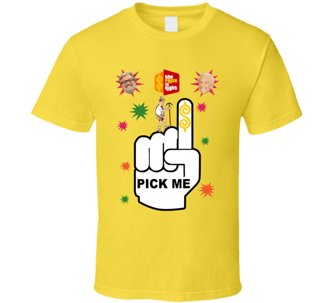 Pick Me Price Is Right Game Show Contestant Funny T Shirt Etsy Il 1080xN.3745191698 38n2