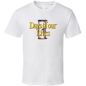 Days of Our Lives Soap Opera TV Series T Shirt