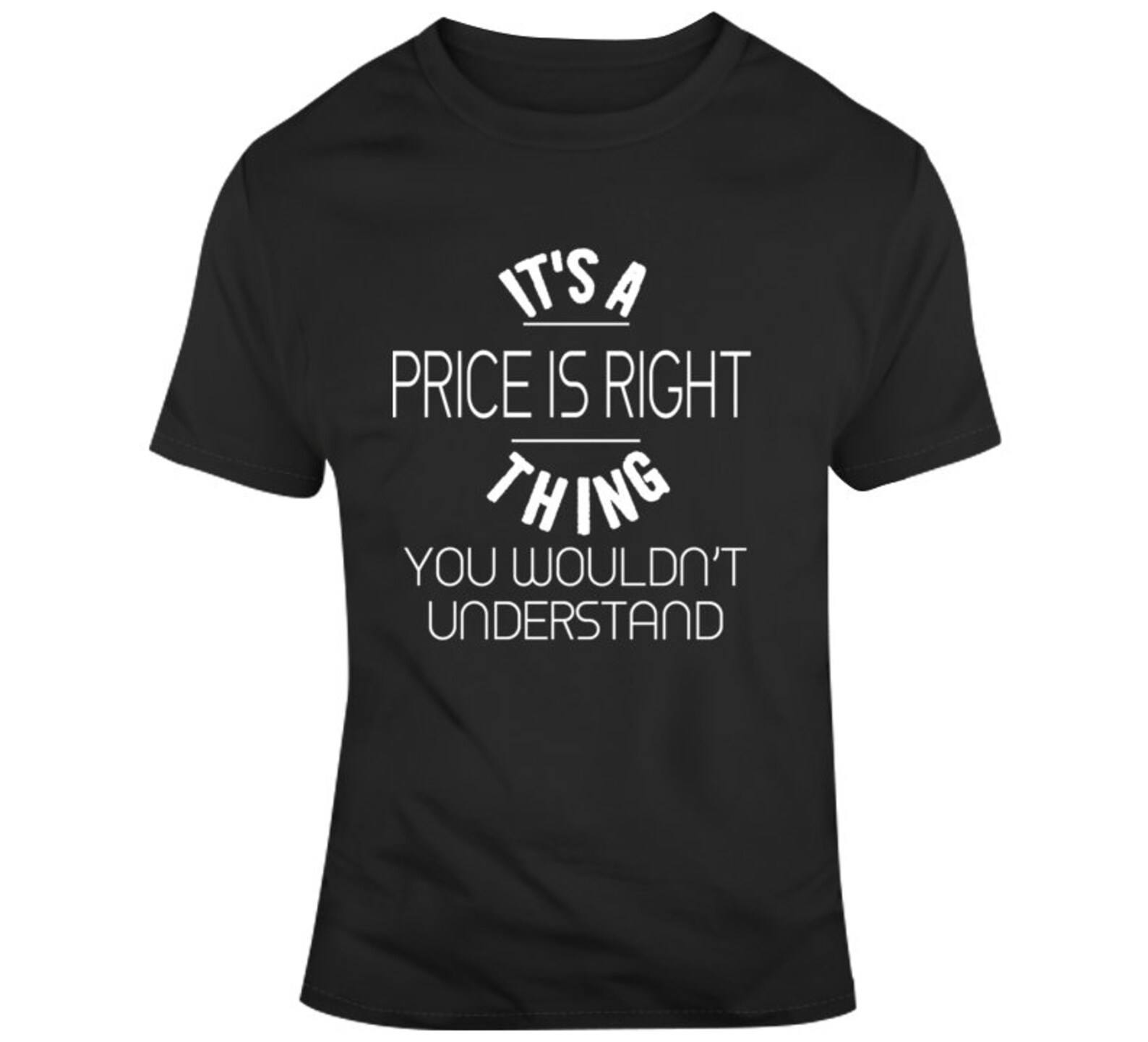 Price is Right Game Show Funny Saying Tv Contestant T Shirt Etsy