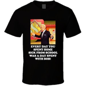 ボブ・バーカーの「プライス・イズ・ライト」面白いミームの出場者ジョークゲームショーTシャツ