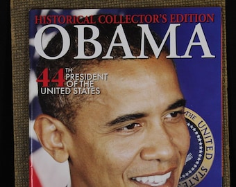 Obama 44th President Of The United States 2008 HISTORICAL COLLECTOR'S EDITION Magazine