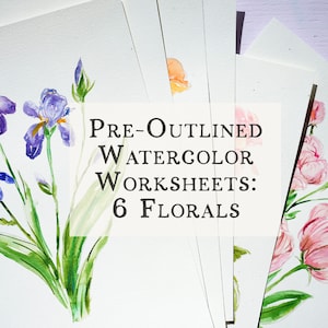 May include: Six pre-outlined watercolor floral worksheets. The image shows a close-up of one worksheet featuring a purple and blue iris with green leaves.