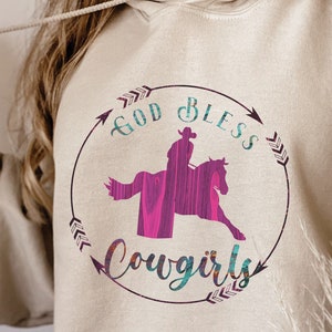 God Bless Cowgirls Hoodie, Barrel Racing Hoodie, Western Horse Sweatshirt, Roper Gift, Barrel Racer Gift, Christian Rodeo Hoodie