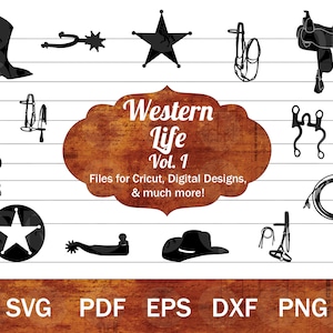 May include: A set of 10 Western-themed SVG, PDF, EPS, DXF, and PNG digital design files. The designs include a cowboy boot, a star, a horseshoe, a saddle, a spur, a rope, and a hat.