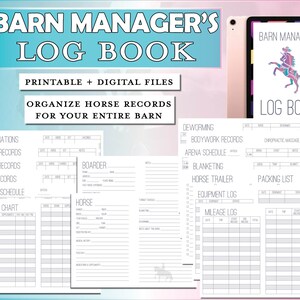 May include: Printable horse barn manager log book with pages for vaccinations, dental records, farrier records, vet records, turnout schedule, feeding chart, boarder information, horse information, deworming, bodywork records, arena schedule, blanketing, horse trailer, equipment log, mileage log, packing list, and chiropractic massage. The log book has a pink and white cover with a unicorn illustration.
