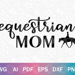 Maman équestre SVG pour Cricut, équestre fête des mères SVG, cheval maman SVG, svg maman grange, cadeau pour maman cheval, cadeau maman équestre