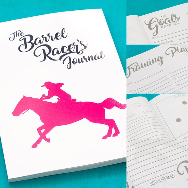 Barrel Racer's Journal - Printed Version | Barrel Racing Log Book | Barrel Racing Notebook | Pole Bending Book | Rodeo Barrel Racing Gift