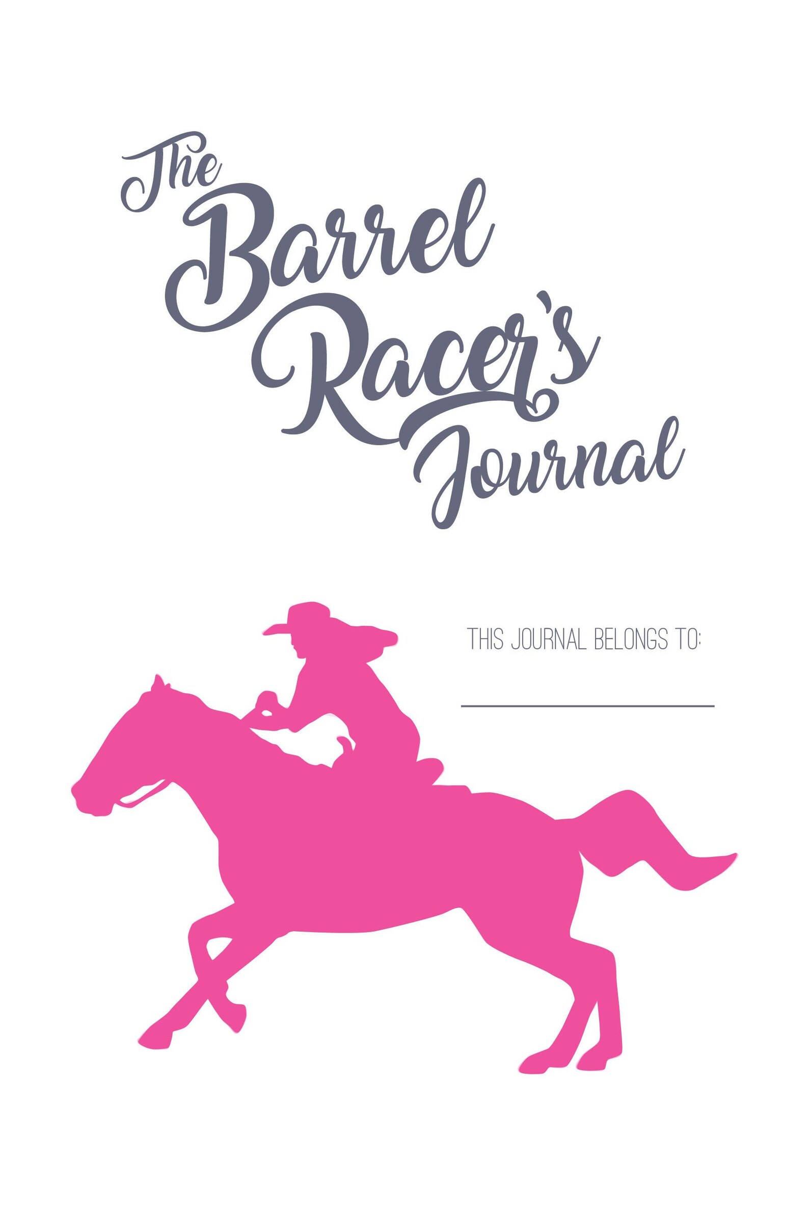 Barrel Racer's Journal - PDF | Barrel Racing Log Book | Barrel Racing ...