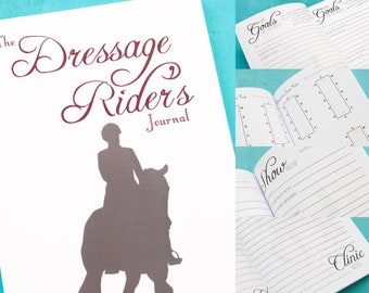 Dressage Rider&#39;s Journal - Dressage Test Diagrams, Horse Show Score Keeping, Dressage Training Notebook, Horse Show Diary