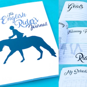 The English Rider&#39;s Journal - Equestrian Planner & Training Log Book - Equestrian Gift for Hunters, Jumpers, Equitation - English Rider Gift
