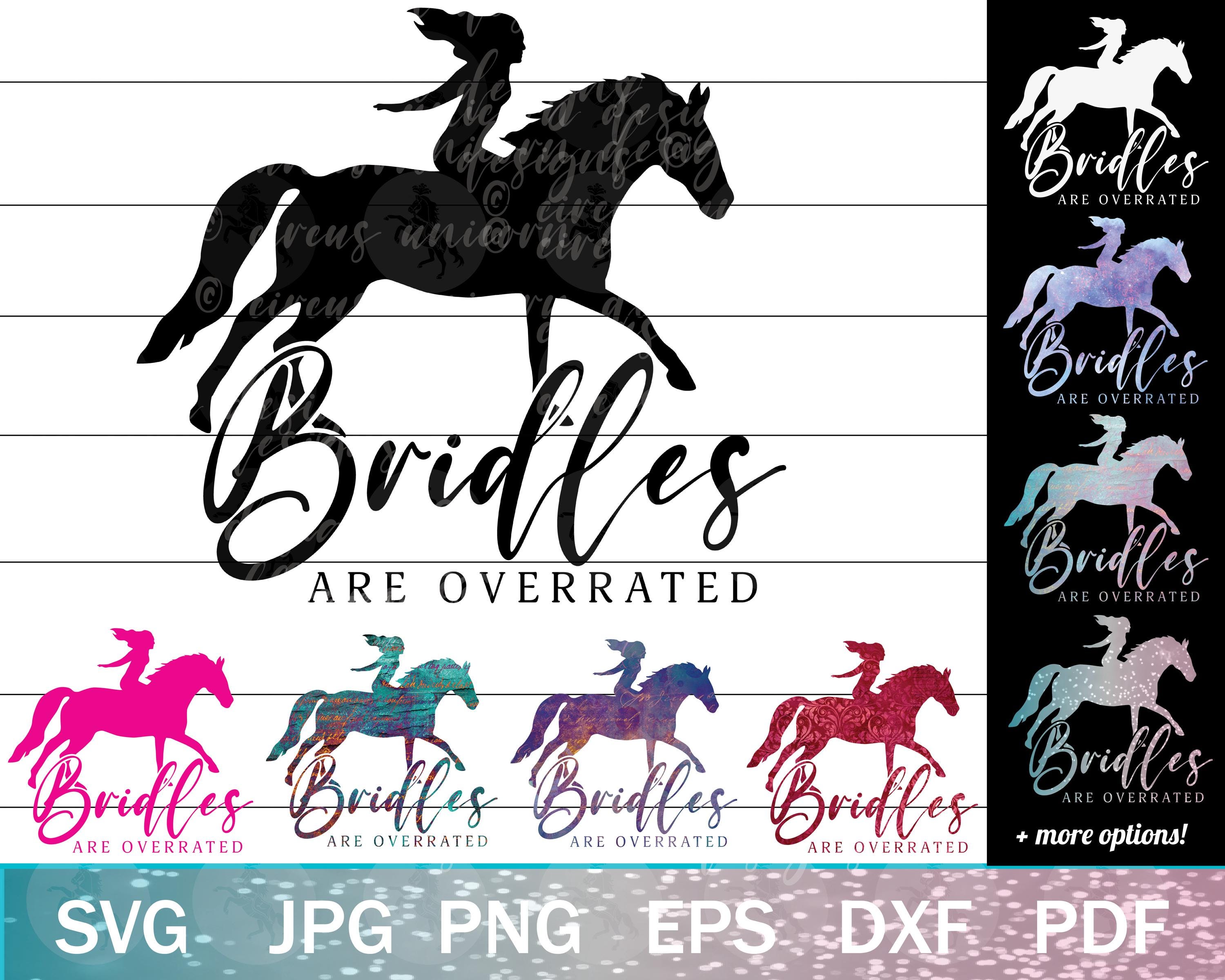 Bridles Are Overrated | Bridleless Horse SVG Bundle, Liberty Horse Clip Art PNG bundle, Horse Cut File for Cricut or Sublimation