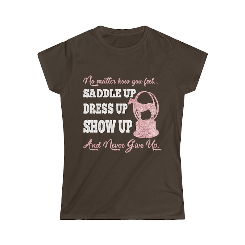 Horse Show Shirt - Saddle Up & Never Give Up | Quarter Horse World Show Trophy Shirt, Gift for Quarter Horse Lover, Rose Gold Horse Shirt image 4