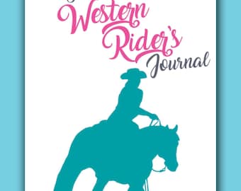 The Western Rider's Journal | Equestrian Planner & Horse Training Log Book