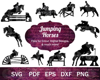 May include: Silhouettes of horses jumping over fences with riders. The image includes the text "Jumping Horses" and "Files for Cricut, Digital Designs, & much more!"  The image also includes the text "SVG PDF EPS DXF PNG".