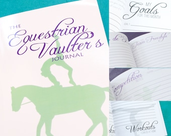 Equestrian Vaulter&#39;s Journal - Printed Version - Equestrian Vaulting Notebook - Vaulting Training Log - Vaulting Goals Diary