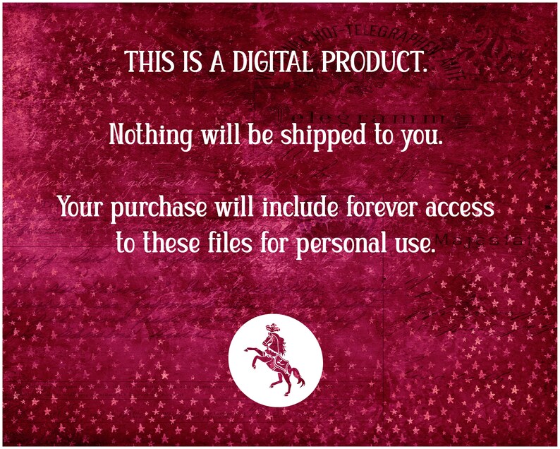 May include: A digital product announcement with a red background and white stars. The text reads "This is a digital product. Nothing will be shipped to you. Your purchase will include forever access to these files for personal use."