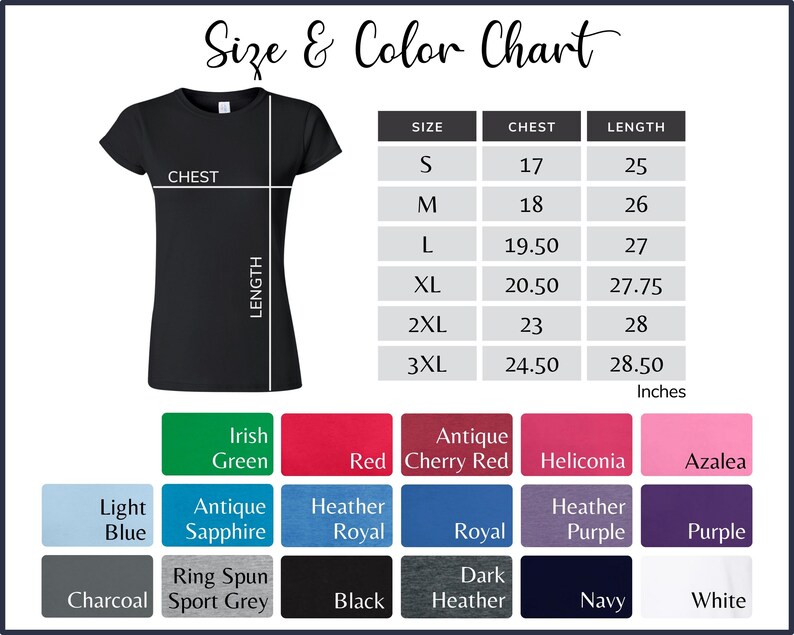 May include: Size and color chart for a women's t-shirt. The chart shows the chest and length measurements in inches for sizes S through 3XL. The color options include Irish Green, Red, Antique Cherry Red, Heliconia, Azalea, Light Blue, Antique Sapphire, Heather Royal, Royal, Charcoal, Ring Spun Sport Grey, Black, Dark Heather, Navy, and White.