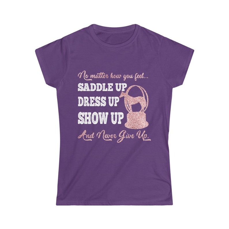 Horse Show Shirt - Saddle Up & Never Give Up | Quarter Horse World Show Trophy Shirt, Gift for Quarter Horse Lover, Rose Gold Horse Shirt image 7
