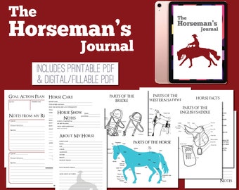 May include: Printable and digital horse journal with sections for goal action plans, horse care, horse show notes, about my horse, parts of the bridle, parts of the western saddle, parts of the English saddle, and horse facts. The journal cover features a red silhouette of a horse and rider.
