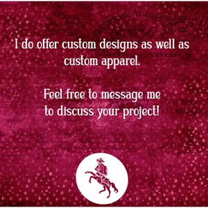 May include: A red background with white stars and the text "I do offer custom designs as well as custom apparel. Feel free to message me to discuss your project!"  A white circle with a red silhouette of a horse and rider.