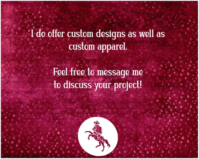 May include: A red background with white stars and the text "I do offer custom designs as well as custom apparel. Feel free to message me to discuss your project!"  A white circle with a red silhouette of a horse and rider.