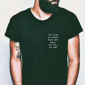 Mens Feminist Shirt Feminist Shirt for Men Mens Clothing Male Feminist T Shirt Anti Trump Womens March Shirt Boyfriend Gift Mens TShirt