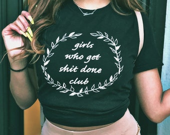Feminist Shirt Girl Gang Shirt Feminism Tshirt Anti Trump Womens Clothing Girl Boss Shirt Feminist Gifts Women Empowerment Shirt