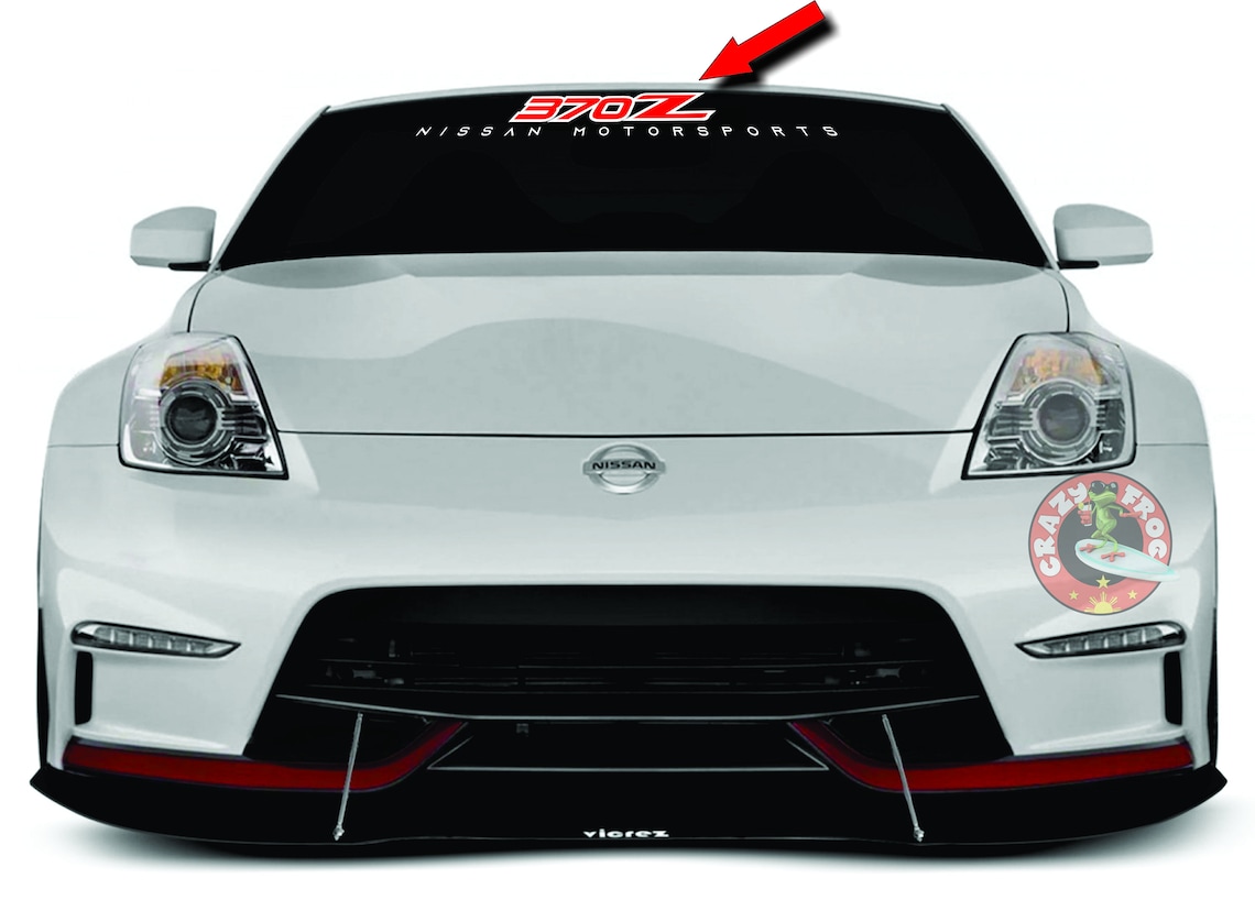 Windshield Banner Fits Nissan 350Z 350 Z Nissan 370Z 370 Z Etsy