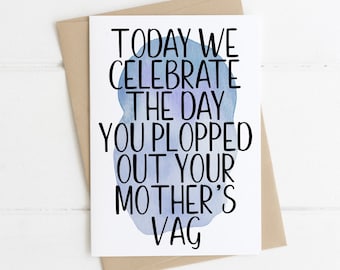 Funny Rude Birthday Card: Plopped Out