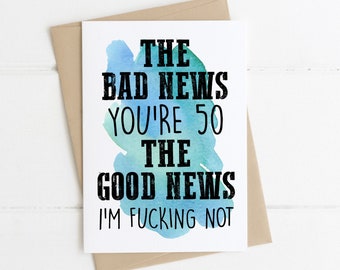 Funny 50th Birthday Card - Bad News You're 50