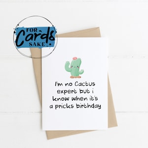 Cartão de aniversário engraçado para ele ou ela | Aniversário Prick | Não sou especialista em cactos, mas sei quando é o aniversário de um idiota