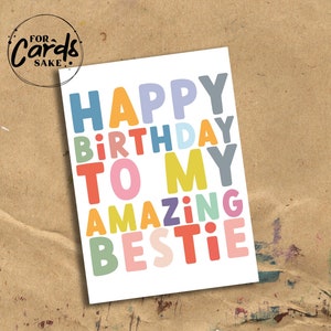 Happy Birthday to my Amazing Bestie Birthday Card | Best Friend Birthday Card