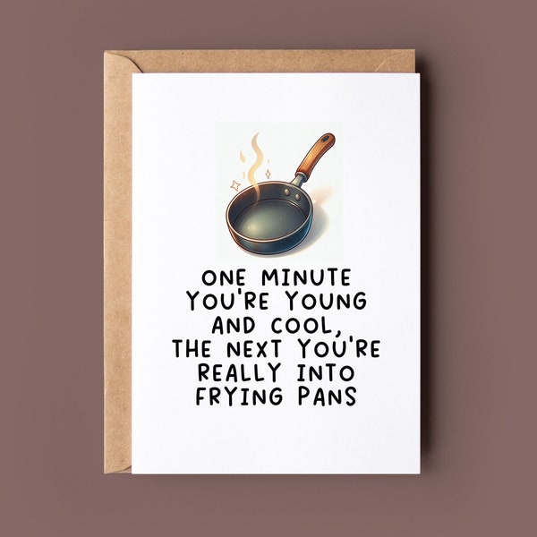 Funny Birthday Card for him or her | Frying Pans