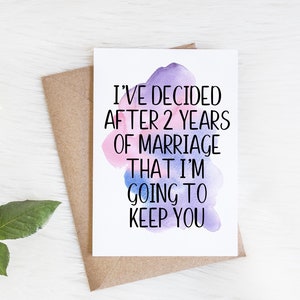 Tarjeta del segundo aniversario / Segundo aniversario para esposa, esposo, novio o novia / Lo decidí después de 2 años de matrimonio