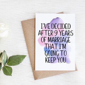 Tarjeta del noveno aniversario / Noveno aniversario para esposa, esposo, novio o novia / He decidido después de 9 años de matrimonio