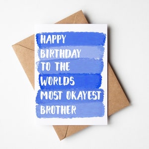 Carte d'anniversaire amusante pour frère | Joyeux anniversaire au plus beau frère du monde