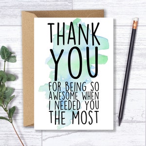 Thank You Card | Thank You so Much for Being There for Me