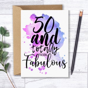 Grappige 50e verjaardagskaart voor haar, vrouw, zus, beste vriendin | 50 jaar oud | Vijftig jaar | 50 en helemaal verdomd fantastisch