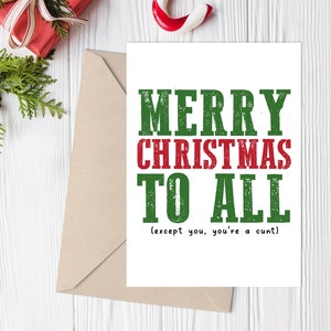 Lustige Rude Weihnachtskarte | Weihnachtskarte für Erwachsene | Frohe Weihnachten an alle