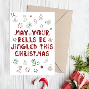 Grappige kerstkaart voor hem | Kerstkaart voor volwassenen | Mogen de belletjes rinkelen deze kerst
