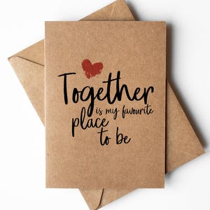 Tarjeta de aniversario para él o ella, juntos es mi lugar favorito para estar - impresa en tarjeta Kraft 100% reciclada