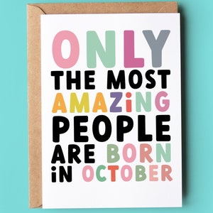 Only amazing people are born in October Birthday Card - Funny Birthday card