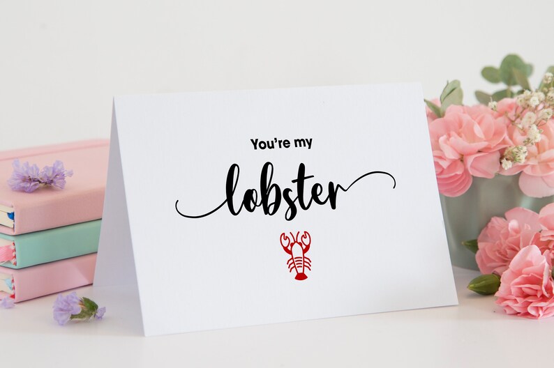 You/'re my lobster Funny sweet Anniversary Card for him or her