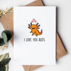 Funny Anniversary Card for him or her, i love you Alotl