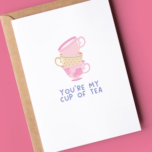Tarjeta divertida de San Valentín para él o ella / Eres mi taza de té