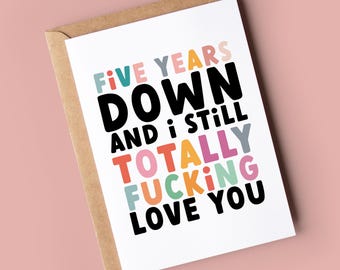 Funny 5th Anniversary Card | Five Years Fucking Love