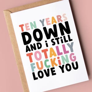 Tarjeta del décimo aniversario / Décimo aniversario para esposa, esposo, novio y novia / Han pasado diez años y todavía te amo muchísimo