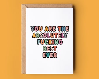 Funny Thank You Card | You Are The Best Ever