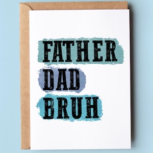 Funny Father&#39;s Day Card | Fathers Day | Father Dad Bruh